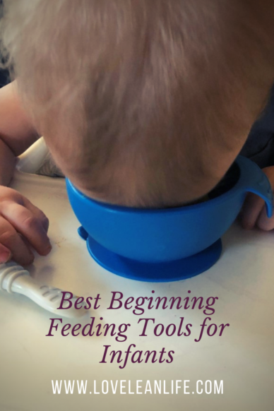 Best Beginner Feeding Tools for Infants - Love. Lean. Life.